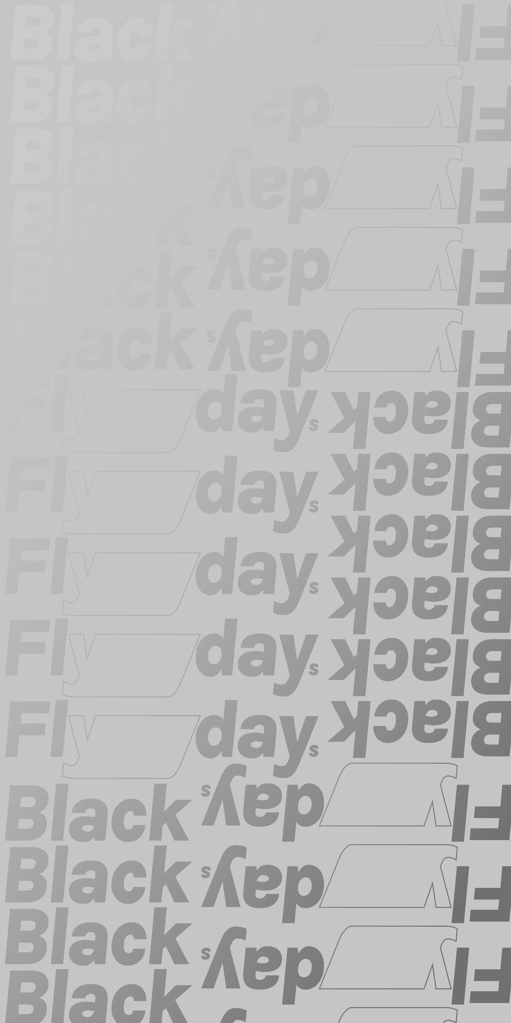 Gray background with gradient Black Flydays text repeated.